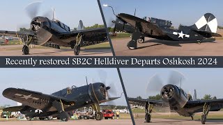 Recently Restored SB2C-5 Helldiver Departs Oshkosh 2024